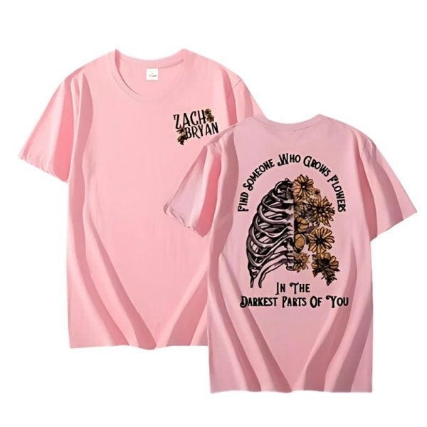 Pink Shirt Find Someone Who Grows Flowers
